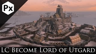 Skyrim Mod Spotlight LC Become Lord of Utgard [upl. by Bunny]