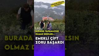 Emekli çift zoru başardı Burada yapamazsın olmaz dediler doğa tarımhaber [upl. by Betz190]