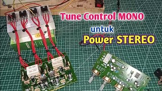 Cara Pasang TUNE CONTROL MONO ke Driver POWER STEREO [upl. by Crow579]