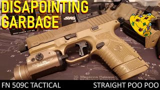 The FN 509C TACTICAL is so DISAPPOINTING [upl. by Hibbitts]