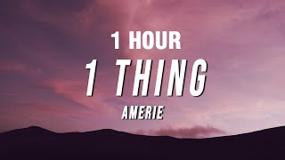 1 HOUR Amerie  1 Thing FSS Remix Lyrics [upl. by Oster114]