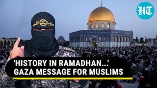 Mobilise Artillery Hamas Allys Chilling Ramadan Message To Muslims From Gaza  Watch [upl. by Jb]