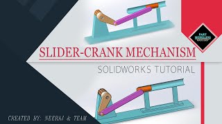 SliderCrank Mechanism  Solidworks Tutorial for beginners  by Neeraj amp team [upl. by Handal]