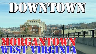 Morgantown  West Virginia  4K Downtown Drive [upl. by Dnalloh]