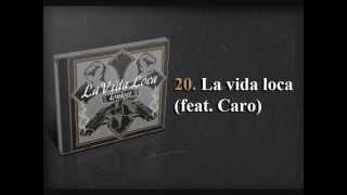 20 Konkret  La Vida Loca feat Caro [upl. by Macri]