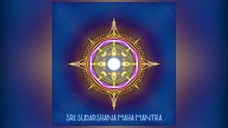 SUDARSHANA MAHA MANTRA  108 TIMES CHANTING [upl. by Steinway312]