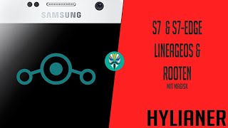 S7 amp S7 Edge  LineageOS amp Root  Ger  Deutsch [upl. by Radmilla]