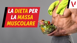 La dieta per la massa muscolare [upl. by Adiuqal983]