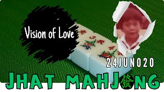 Jhat Mahjong 24JUN020 [upl. by Amihsat460]