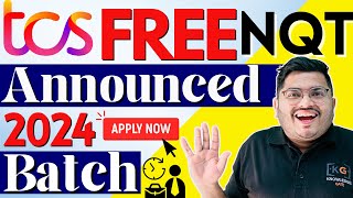 TCS Free NQT 2024 Announced  TCS Hiring 2024 Batch  TCS NQT Off Campus  TCS NQT 2024 Registration [upl. by Ylenats]