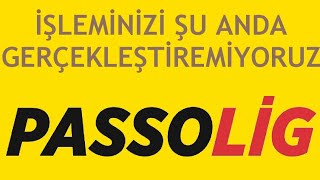 Passolig İşleminizi Şu Anda Gerçekleştiremiyoruz Ne Demek [upl. by Mckeon265]