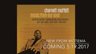 Charnett Moffett Music From Our Soul Album Teaser [upl. by Emmerich]