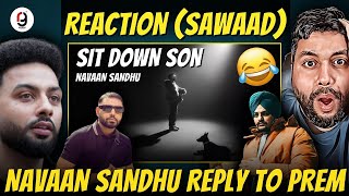 Sit Down Son  Official Video  Navaan Sandhu  Rxtro  REACTION BY RG DISS REPLY TO PREM DHILLON [upl. by Grant]