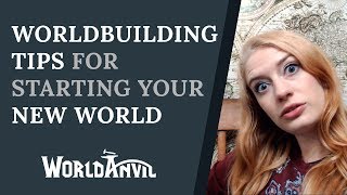 Worldbuilding Tips for starting your new world [upl. by Emlen]