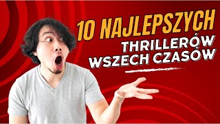 Top 10 Najlepszych Filmów Thrillerowych [upl. by Hakan]