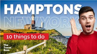 TOP 10 Things to do in The Hamptons New York 2023 [upl. by Caffrey]