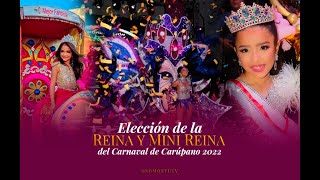 Elección de la Reina y Mini Reina del Carnaval de Carúpano 2022 · Parte 33 [upl. by Sedgewick]