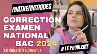 Correction complète de lexamen national Sciences et Technologies Maths 2024 BAC PROBLEME [upl. by Loree]