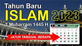 Tahun Baru Islam 2023 jatuh pada tanggal berapa – 1 Muharram 1445 H – Kalender 2023 lengkap [upl. by Cusack662]