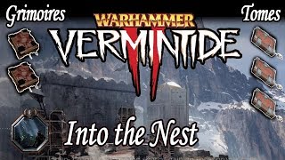 Vermintide 2 Into the Nest Tomes and Grimoires Locations [upl. by Remliw]