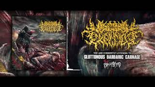 VISCERAL EXPLOSION  Gluttonous Barbaric Carnage  SINGLE 2023  BRUTAL MIND [upl. by Anaiuq420]