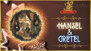 Hansel amp Gretel [upl. by Attenor441]