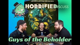 Guys of the Beholder Discussion Horrified American Monsters [upl. by Eednak]