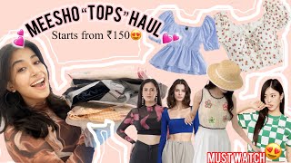 HUGE Meesho “TOPS” Haul 💕  Starts From ₹150 🫶🏻😍  PintrestyPartywear Tops ✨ meesho haul top [upl. by Tice]