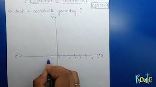 Coordinate Geometry  Concepts  Chapter 3  Class 9  NCERT [upl. by Ahsitruc]