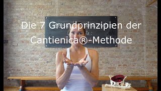 Die 7 Grundprinzipien der Cantienica®Methode  worum geht es in diesem Trainingsprogramm [upl. by Dnarb]