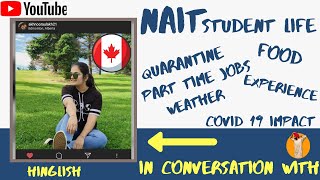 NAIT COLLEGE EDMONTON CANADA STUDENT REVIEW [upl. by Gnauq]