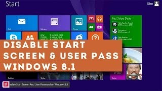 How to Disable Start Screen and User Password on Windows 81 [upl. by Eilatan]