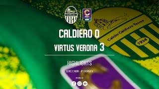 HIGHLIGHTS TIME Calcio Caldiero Terme  Virtus Verona [upl. by Aisatan]