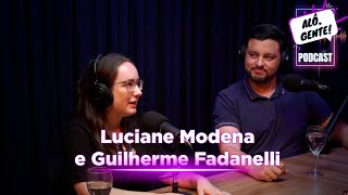 Alô Gente  Luciane Modena e Guilherme Fadanelli [upl. by Demahum]