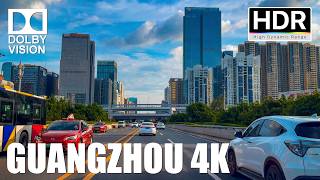 Guangzhou China  Chinas most powerful provincial capital driving tour｜4KHDR [upl. by Dnamra]