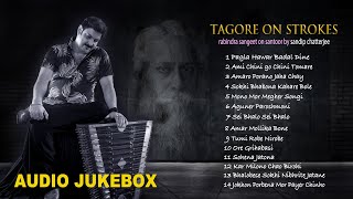 Tagore On Strokes I Audio Jukebox I Santoor I Instrumental I Best of Tagore by Sandip Chatterjee [upl. by Nahej166]