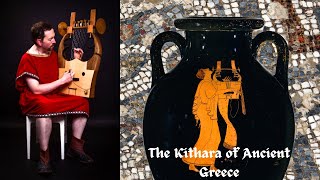 The Kithara of Ancient Greece [upl. by Ernald782]