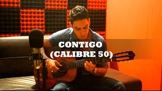 CONTIGOCALIBRE 50COVERCESAR ROBLES [upl. by Yelra]