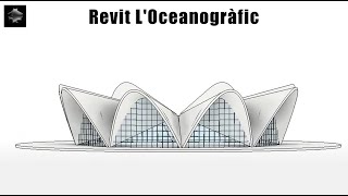 How to model LOceanogràfic with revit [upl. by Noirred]