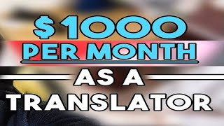 Get Paid to Translate Languages Free  Online Translator Jobs EASY METHOD 2019 [upl. by Naik]