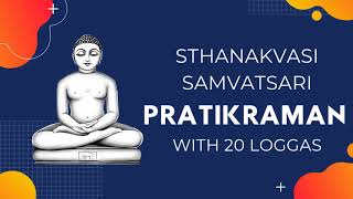 Sthanakvasi Samvatsari Pratikraman for Paryushan  स्थानकवासी संवत्सरी प्रतिक्रमण  पर्युषण महापर्व [upl. by Ennairak]