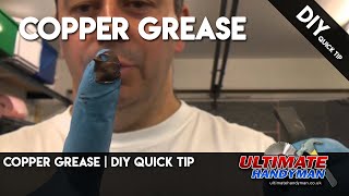 Copper Grease  DIY Quick tip [upl. by Ahsila96]