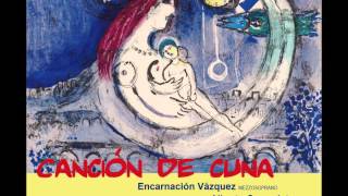 Canción de CunaGutiérrez Heras Encarnación Vázquez Alberto Cruzprieto Tempus Clásico [upl. by Farica]