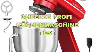 Chefree Profi Küchenmaschine Test [upl. by Ut]