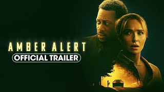 Amber Alert 2024 Official Trailer  Hayden Panettiere Tyler James Williams [upl. by Beniamino230]