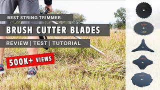 Best Brush Cutter Blades for String Trimmers  Complete Guide  Review Tests and Demonstration [upl. by Angle]