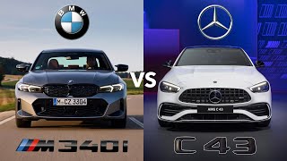 2024 BMW M340i xDrive vs MercedesAMG C43  Sports Sedan Kings Compared [upl. by Nylrahs]