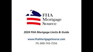 2024 FHA Mortgage Loan Limits amp Guidelines [upl. by Duwalt525]