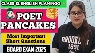 POETS AND PANCAKES MOST IMPORTANT SHORT QUESTIONS CLASS 12 ENGLISH [upl. by Fabrienne]