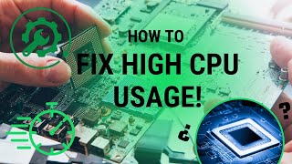 How to fix High CPU Usage  Multiple Solutions [upl. by Laynad51]